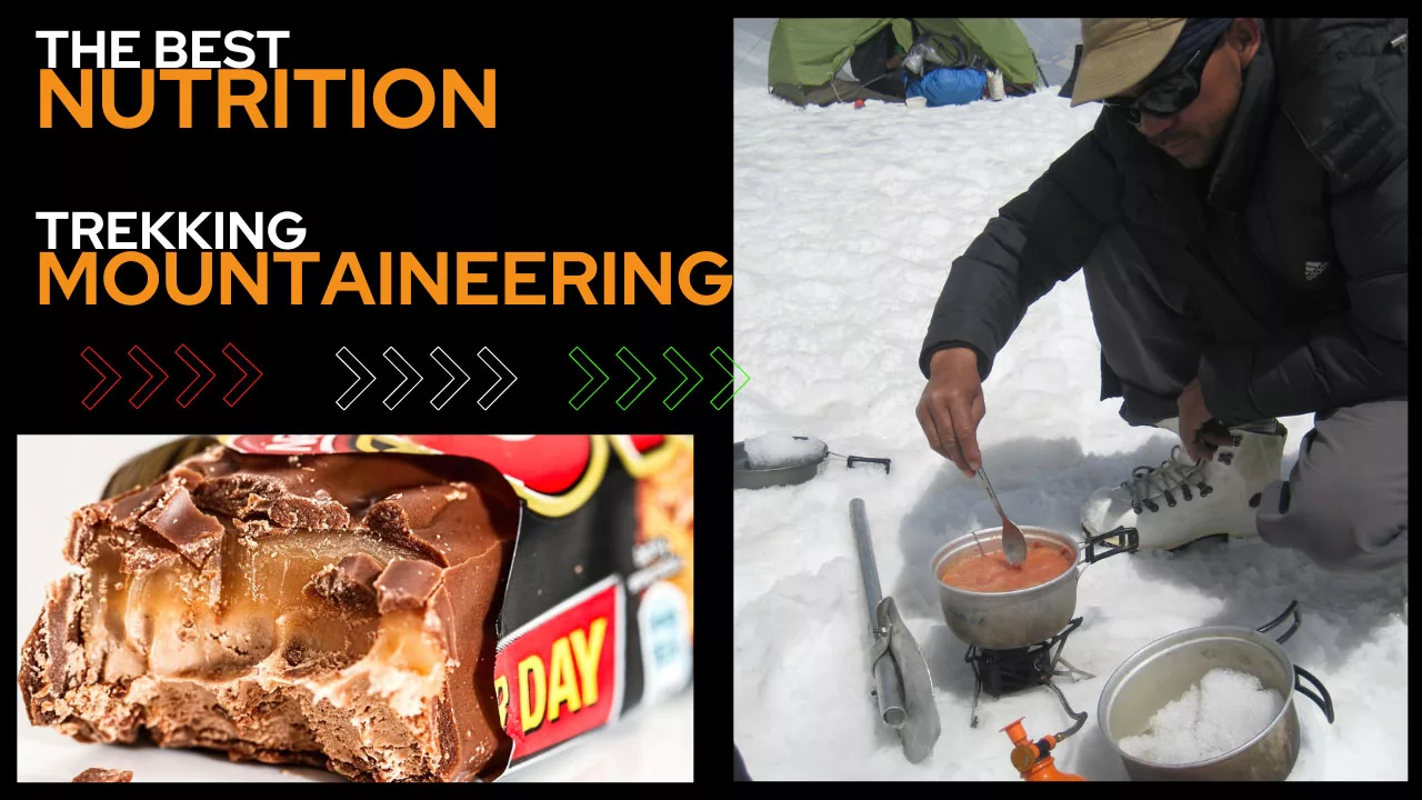 The Best Nutrition for Mountaineering & Trekking