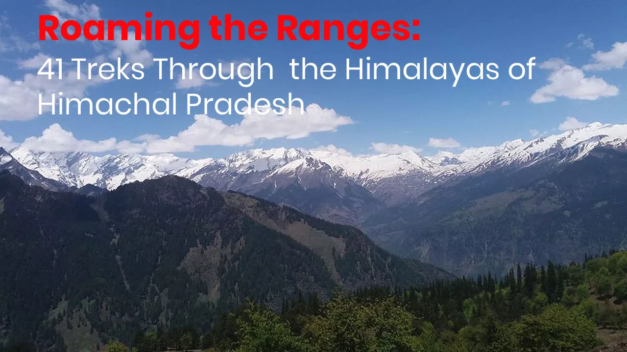 Picture of pir panjal range from Manali poster reads 41 Treks Through the Himalayas of HP