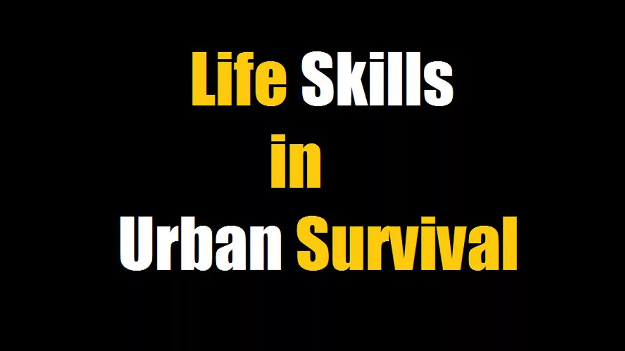 Life Skills in Urban Survival