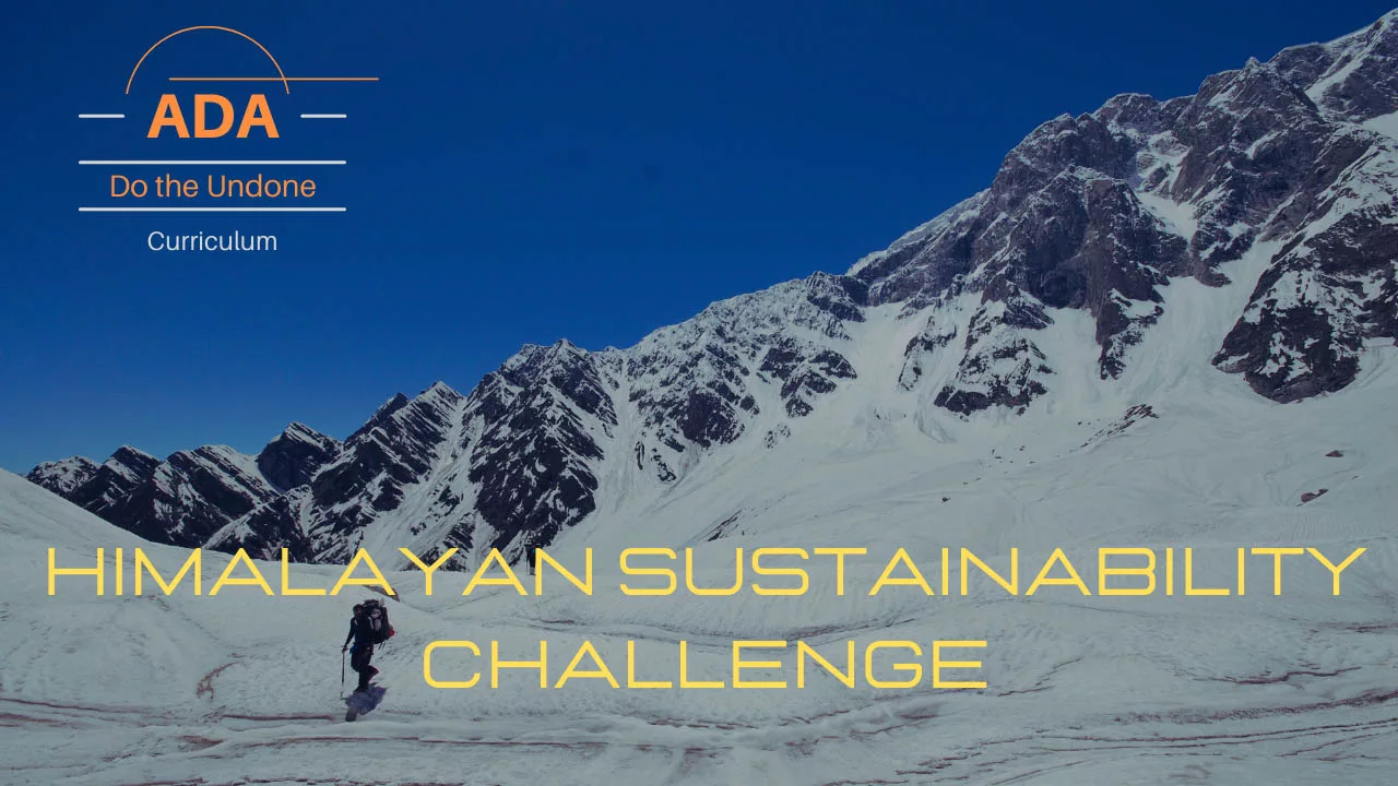 Himalayan Sustainability Challenge Curriculum